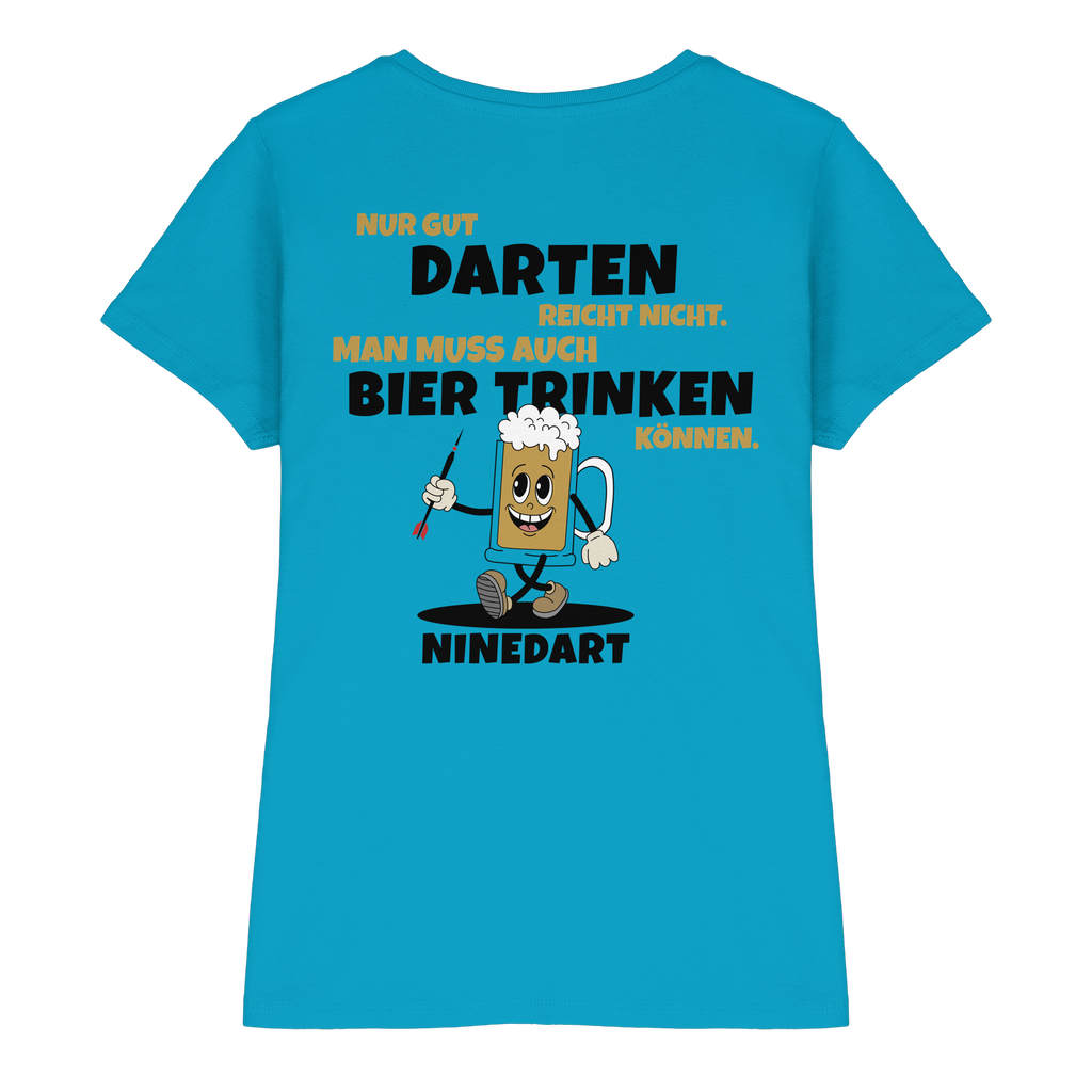 Nur gut Darten reicht nicht  - Ladies Premium Shirt
