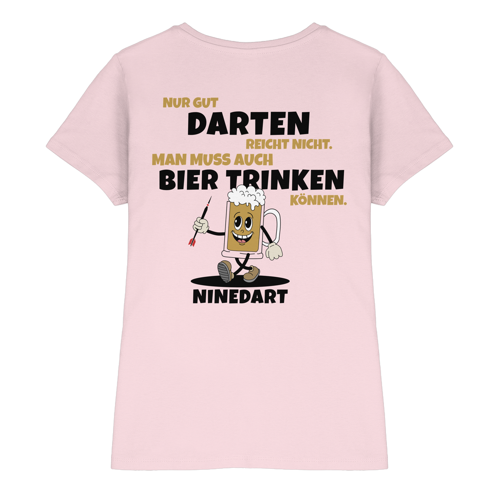 Nur gut Darten reicht nicht  - Ladies Premium Shirt