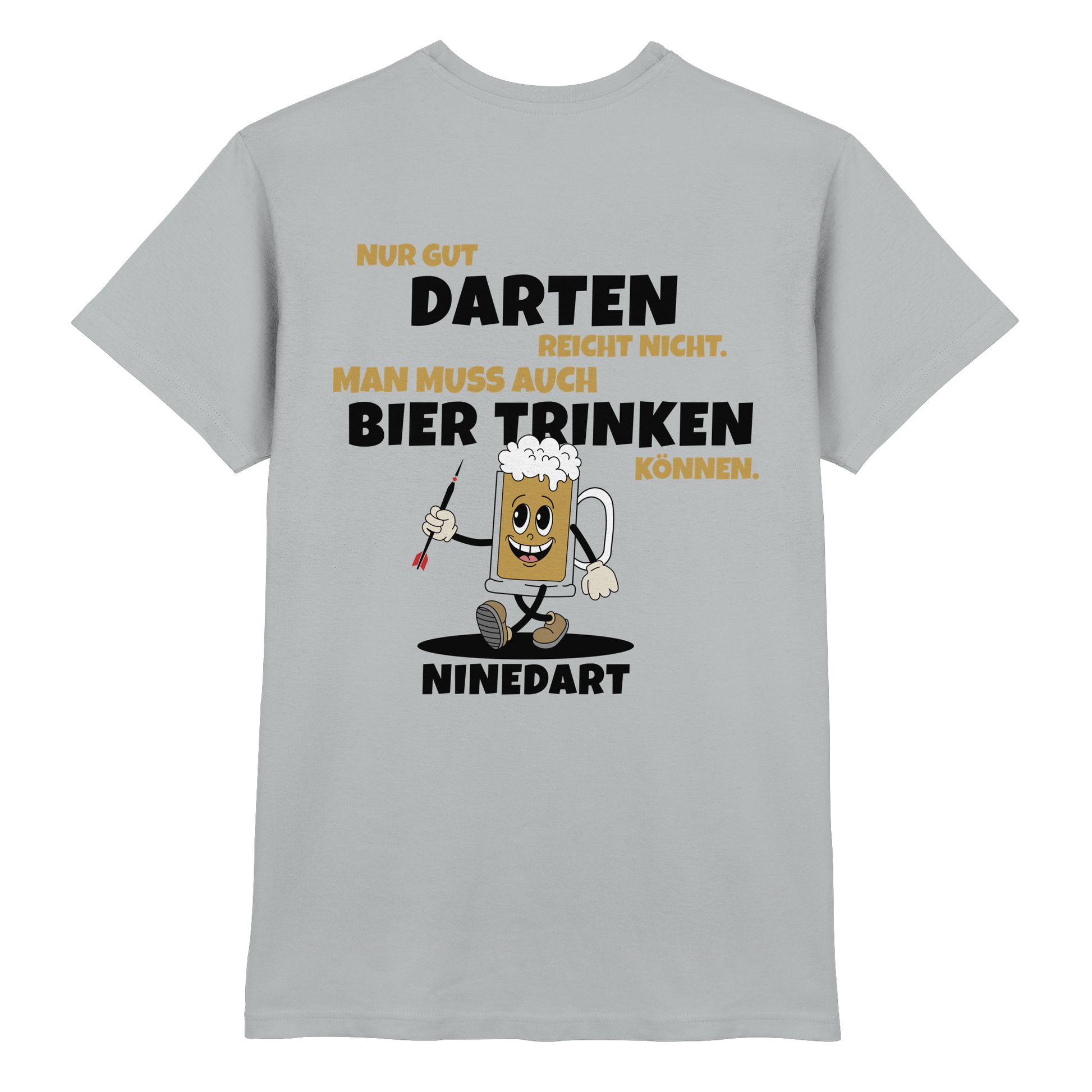 Nur gut Darten reicht nicht  - Premium Shirt