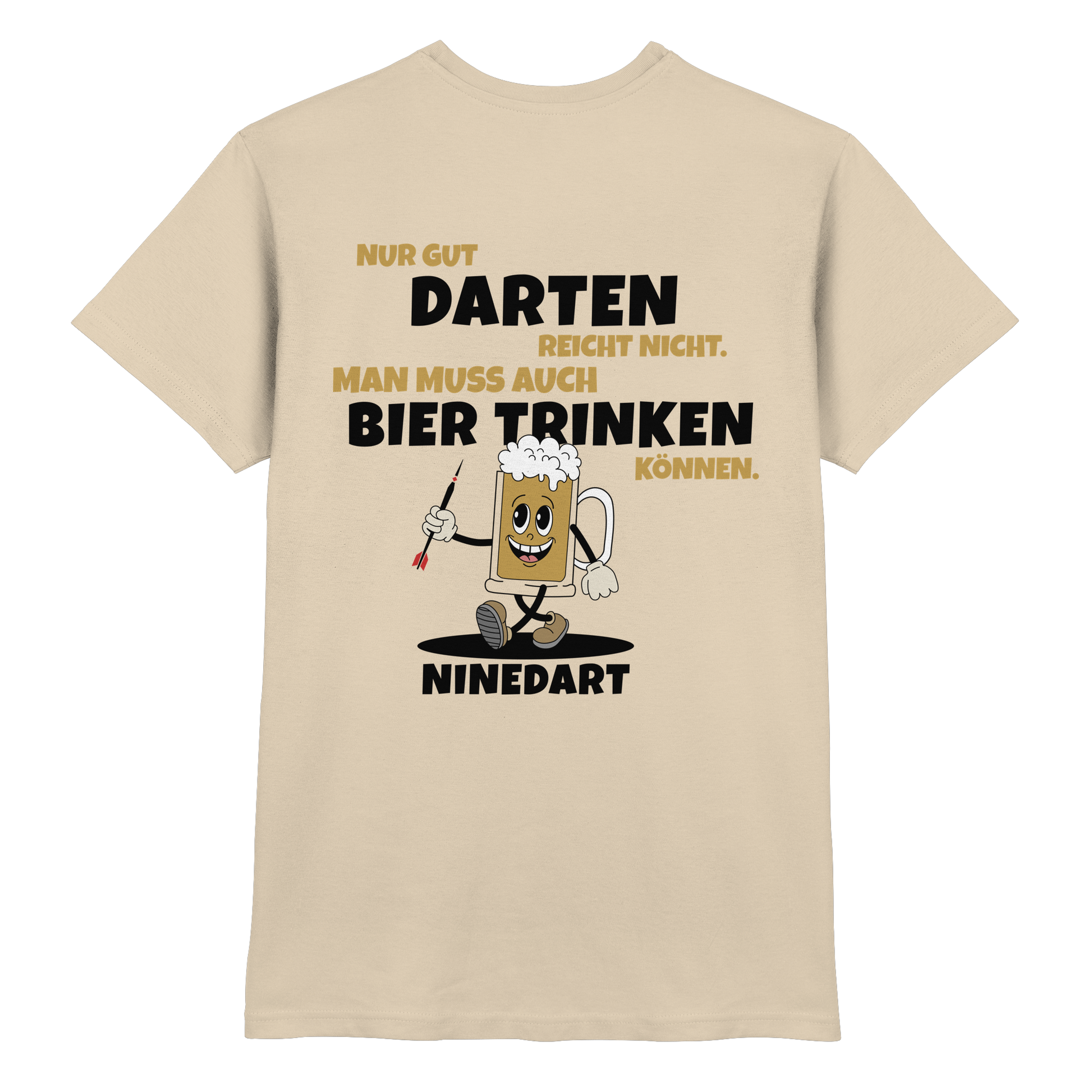 Nur gut Darten reicht nicht  - Premium Shirt