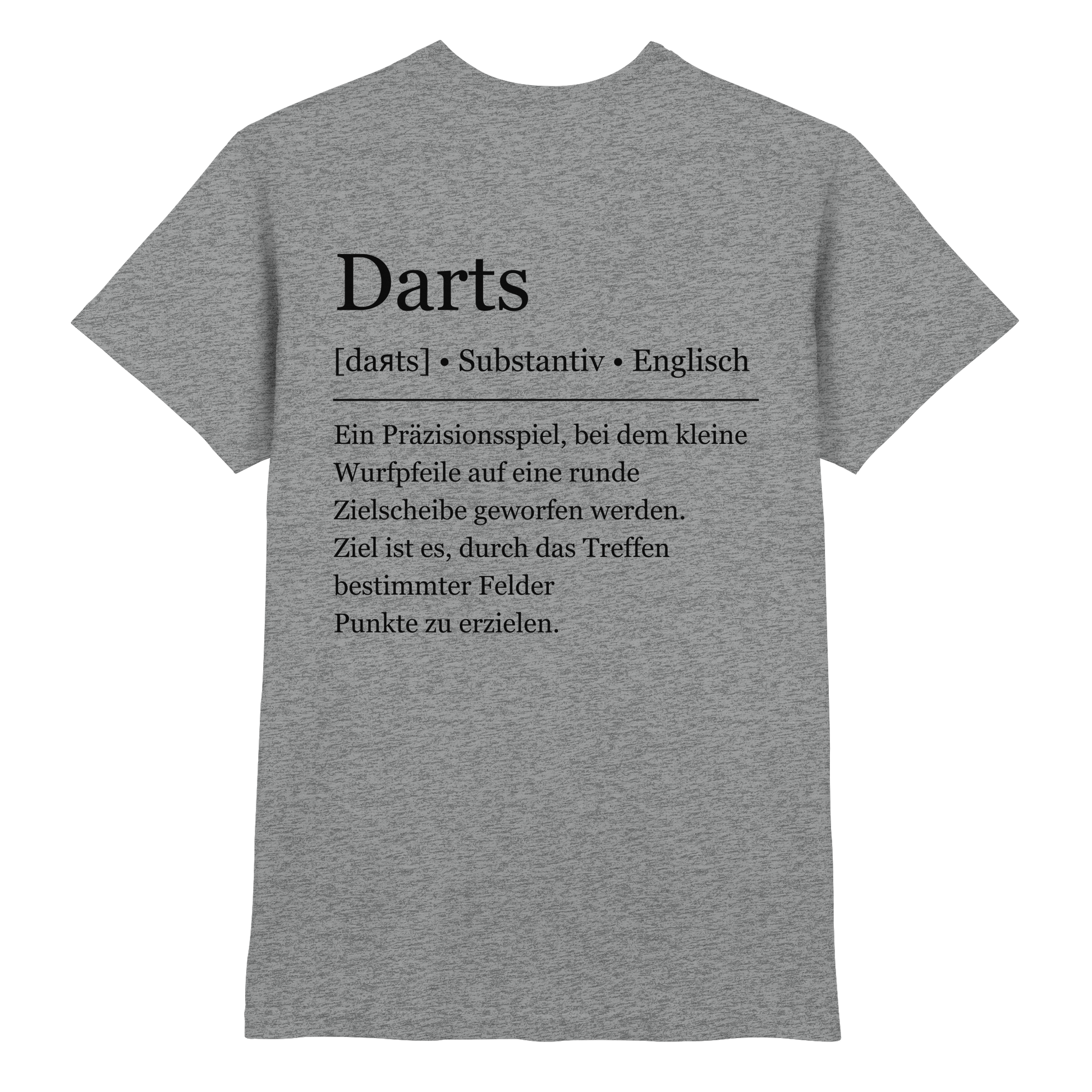 Darts Definition - Premium Shirt