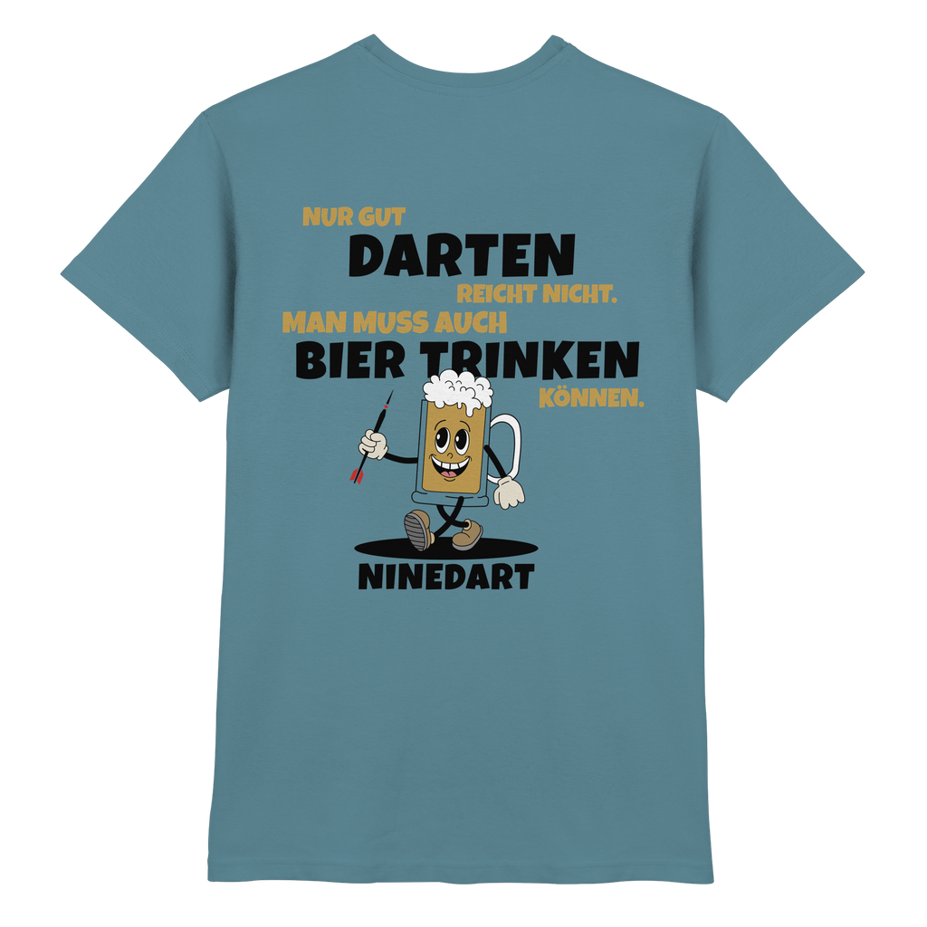 Nur gut Darten reicht nicht  - Premium Shirt