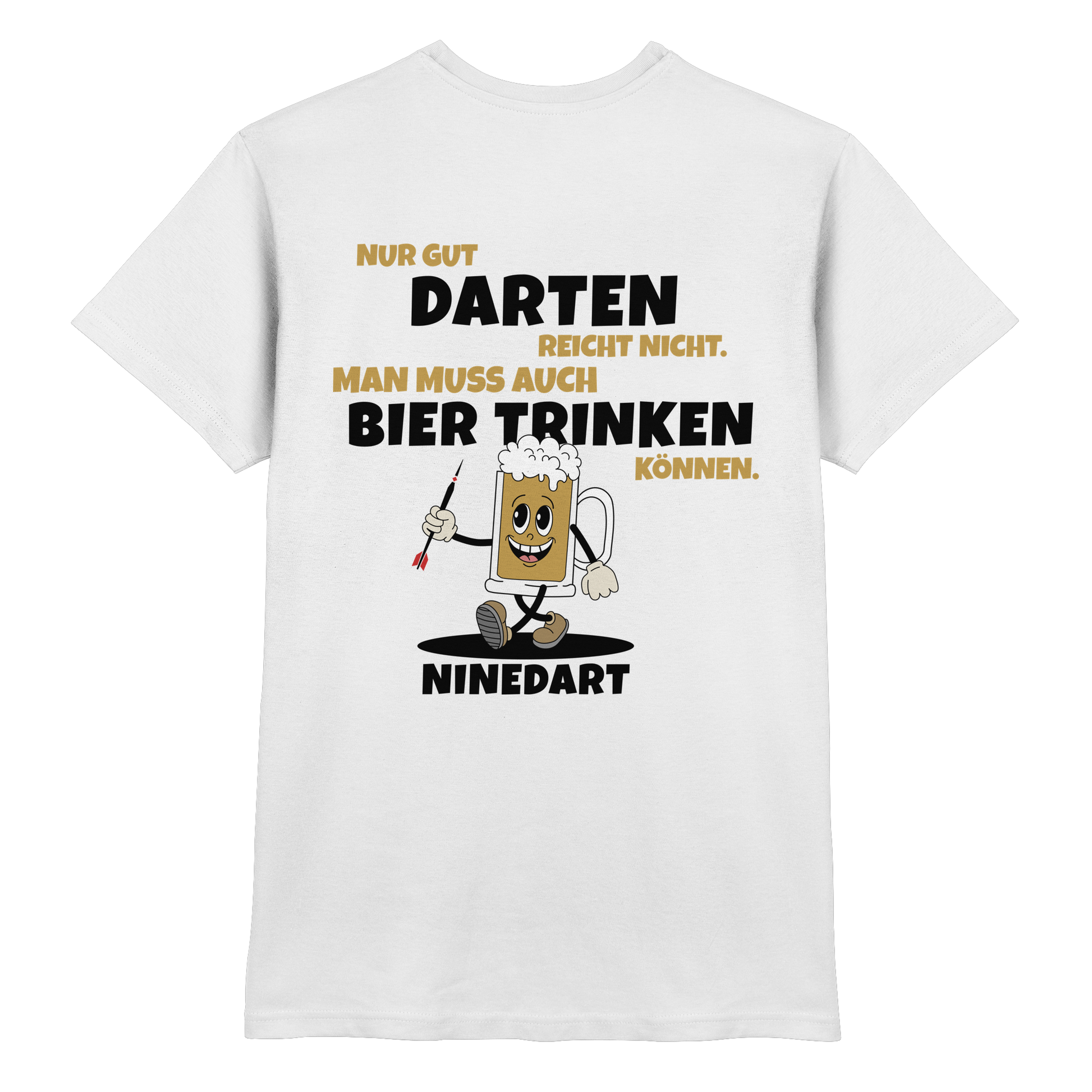 Nur gut Darten reicht nicht  - Premium Shirt