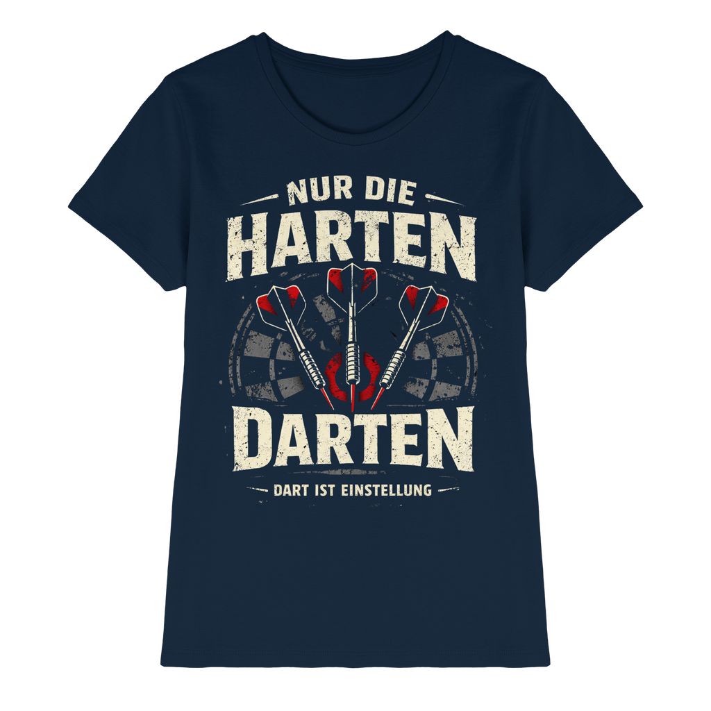 Die Harten darten. - Ladies Premium Shirt