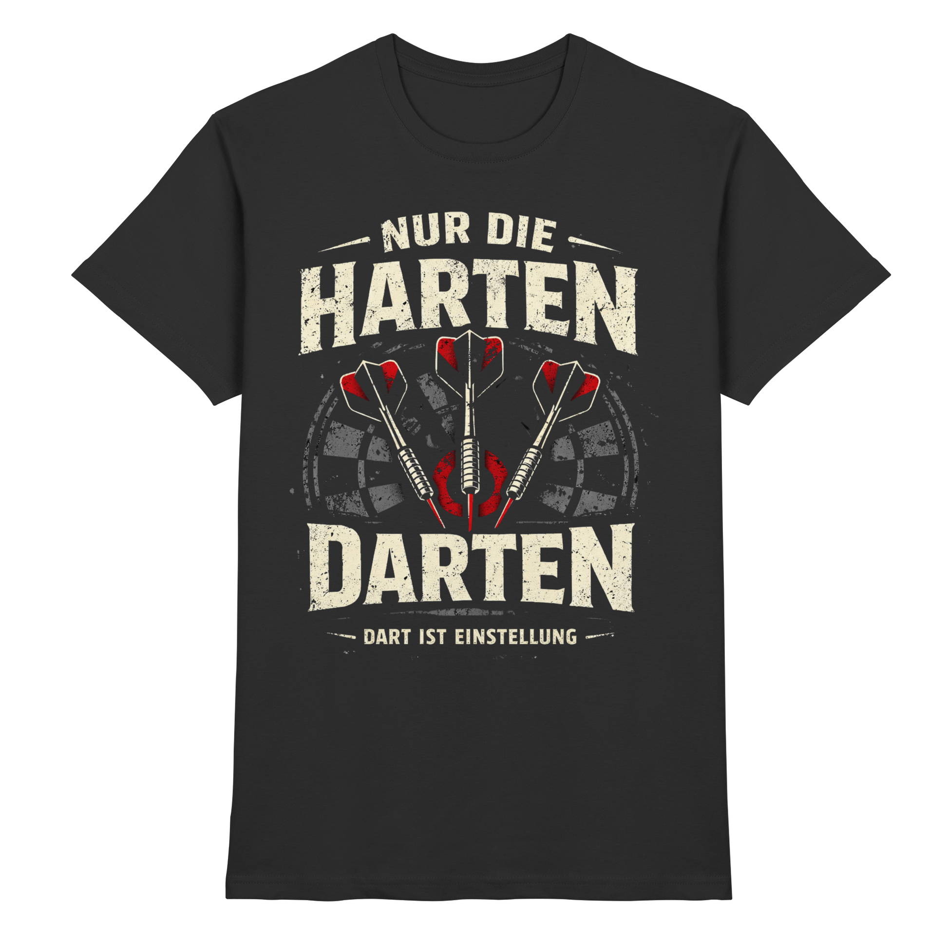 Die Harten darten. - Premium Shirt