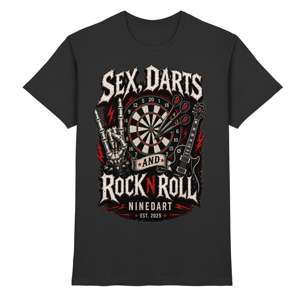 SEX, DARTS AND ROCK N ROLL - Premium Shirt