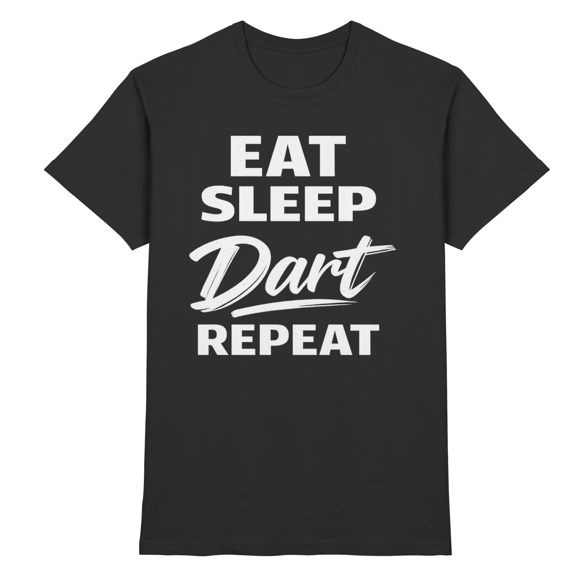 Eat. Sleep. Dart. Repeat. - Premium Shirt