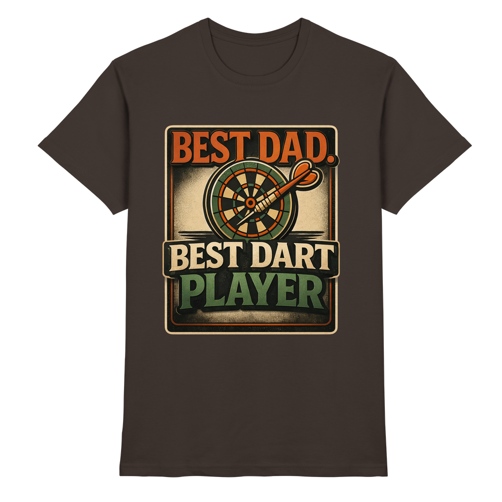 Best Dad. Best Dart Player. - Premium Shirt