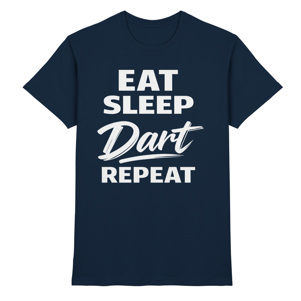 Eat. Sleep. Dart. Repeat. - Premium Shirt