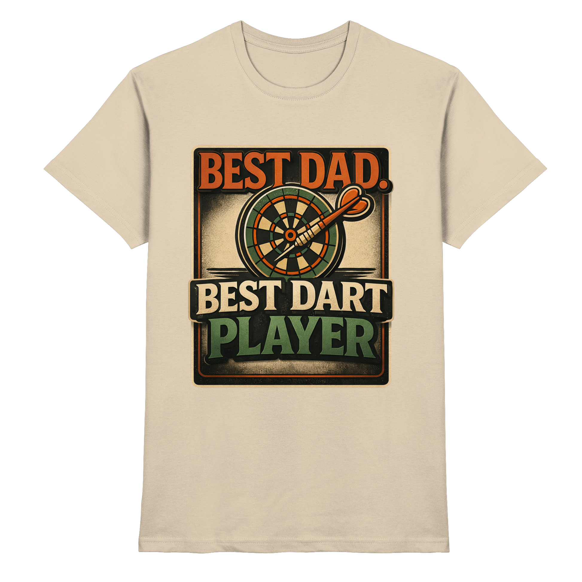 Best Dad. Best Dart Player. - Premium Shirt