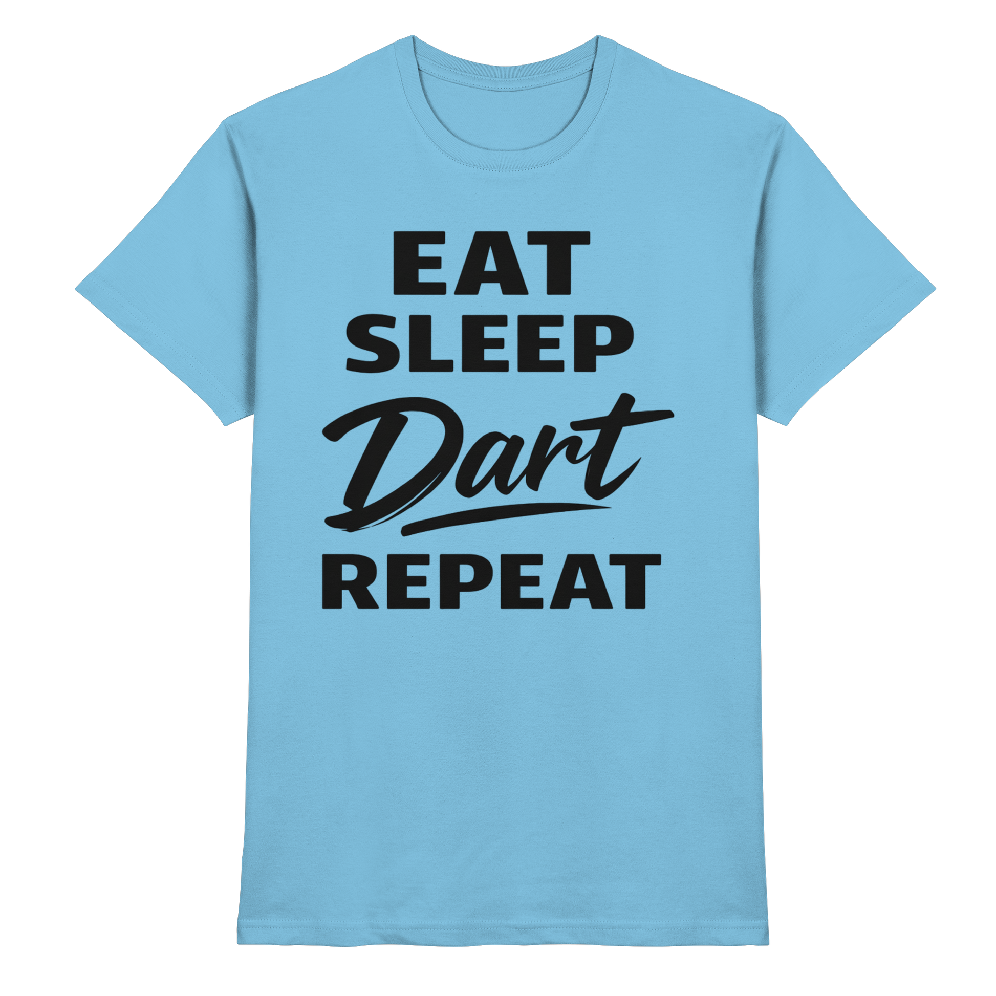 Eat. Sleep. Dart. Repeat. - Premium Shirt